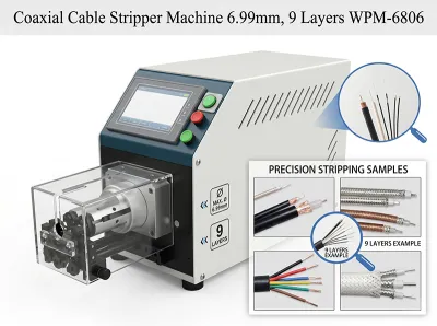 Automatic Coaxial Cable Stripper Machine 6.99mm, 9 Layers WPM-6806